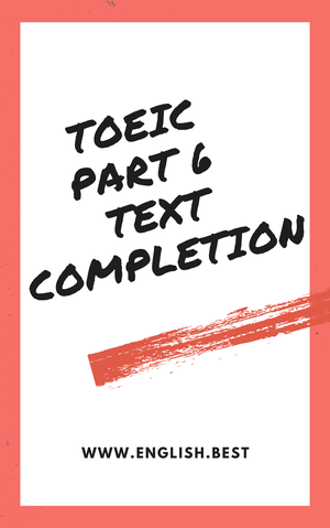 TOEIC Text Completion Part 6