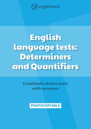 English language tests: Determiners and Quantifiers